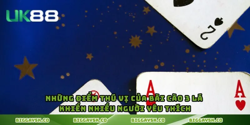 Những điểm thú vị của bài cào 3 lá khiến nhiều người yêu thích