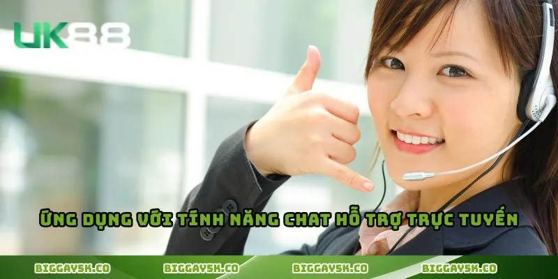 Ứng dụng với tính năng chat hỗ trợ trực tuyến